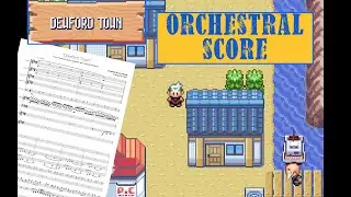 Dewford Town (Orchestral Score) - Pokemon RSE