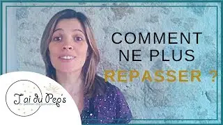 4 m&eacute;thodes pour ne plus repasser ton linge