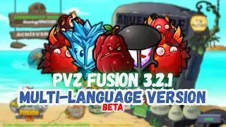PvZ Fusion 3.2.1 Multi-Language Beta Verison | Plants vs Zombies Fusion 3.2.1