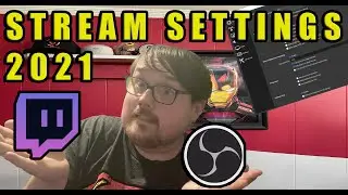 OBS Stream Settings 2021 - OBS Beginners Guide / Tutorial