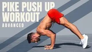 Advanced Pike Push Up Workout | Calisthenics Follow Along