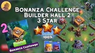 Bonanza Challenge Builder Hall 2 (3 Star) - Builder Base [Clash of Clans]