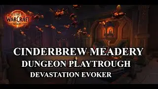 The War Within Beta Dungeon Cinderbrew Meadery Scalecommander Devastation Evoker POV 4KUltraSettings
