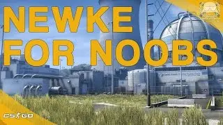 CS:GO | New Nuke for Noobs