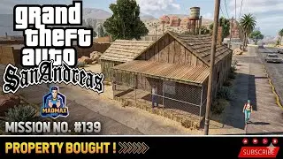 PROPERTY BOUGHT ! | GTA SAN ANDREAS | WALKTHROUGH GAMEPLAY