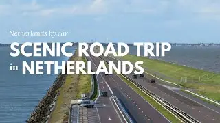 Scenic 4K Driving Routes Through Beautiful Holland