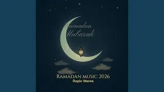 Ramadan Music 2026