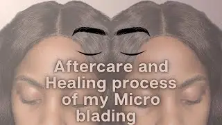 AFTERCARE AND HEALING PROCESS OF MY MICROBLADING: A Sign To Do Microblading. (Pt 2)  &lsquo;What to Avoid&rsquo;