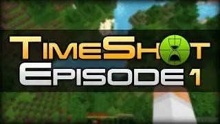 TimeShot SMP Server - Episode 1 - Love Taps All Round - Feat. Liam & Fabe