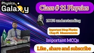 Measurements in Chapter 1 MCQs?|| Measurements|| past paper MCQS 