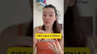 FIES VALE A PENA PRA TODOS??? #fies #enem2024 #enem #estudos #faculdade