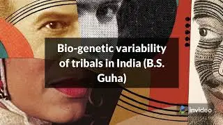 Paper-II, Biogenetic Variability in Tribals, B.S. Guha