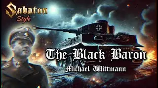 The Black Baron (Michael Wittmann) | Epic Metal Lyrics Video