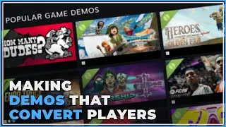 Making a better demo for your game