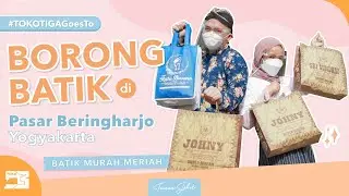 #TokoTigaGoesTo​ - Pasar Beringharjo. UANG JAJAN LUDES DI SINI 😓 Pusat batik terlengkap di Jogja!