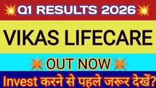 Vikas LifeCare Q1 Results 2025 🔴 Vikas LifeCare Result 🔴Vikas Life Share Latest News 🔴Vikas LifeCare