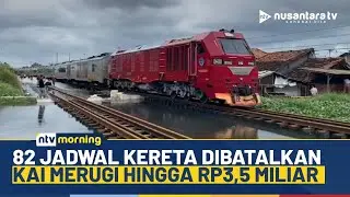 [LIVE] PT KAI Rugi hingga Rp3,5 Miliar Akibat 82 Jadwal Kereta Dibatalkan | NTV MORNING