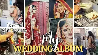Pakistani housewife routine vlog ✨ || My wedding Album 🖼️