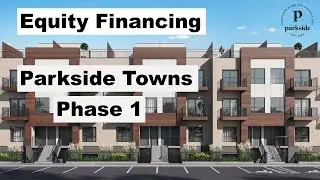 The Downing Street Group's Equity Financing Venture for Parkside Towns Phase 1
