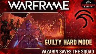 Warframe Guilty Hard Mode – Вазарин спасает отряд