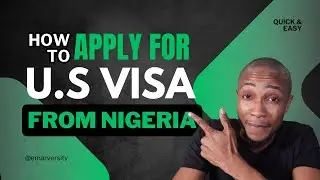 How to Apply for US Visa from Nigeria (Step-by-Step)