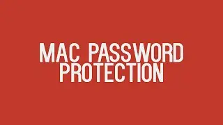How to Lock the Screen of Your Mac