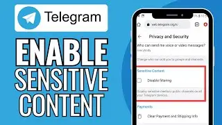 How To Enable Sensitive Content on Telegram on iPhone - Full Guide
