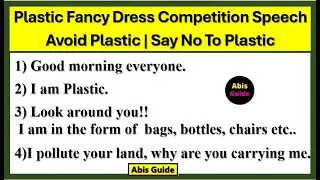 Plastic fancy dress competition | Say No to Plastic fancy dress Speech | Avoid Plastic fancy dress