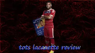 TOTS Lacazette Review