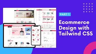 Ecommerce Design with Tailwind CSS Bangla Tutorial - 01 Setup