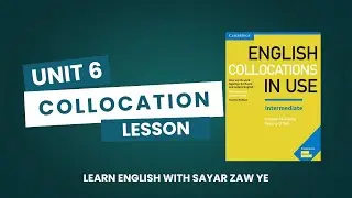 English Collocations in Use - Unit 6 - Lesson