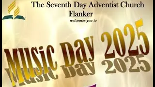 Seventh Day Adventist Church Flankers Music Day 2025