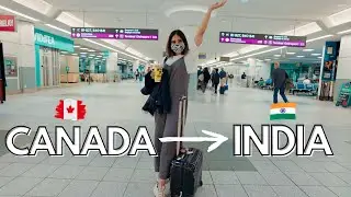 Finally Going to India After 2 Years! Come Travel With Me! ✈️  Canada to India August 2021