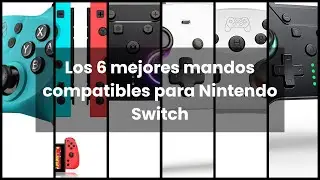 MANDO COMPATIBLE NINTENDO SWITCH: Los 6 mejores mandos compatibles para Nintendo Switch ?