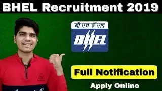 BHEL Recruitment 2019 | Full notification | Selection Process | Salary | Age Limit | Apply online..