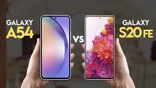 Samsung Galaxy A54 Vs S20 FE