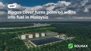 Biogas cover turns palm oil waste into fuel in Malaysia