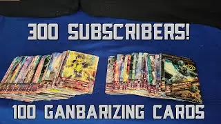 300 Subscriber Special - Opening Up 100 Random Kamen Rider Ganbarizing Cards