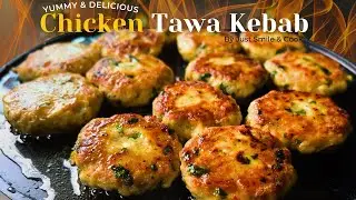 Yummy & Delicious Chicken Tawa Kabab Recipe | Chicken Kebab By Just Smile and Cook
