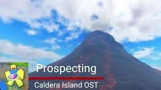 Roblox Prospecting - Caldera Island OST