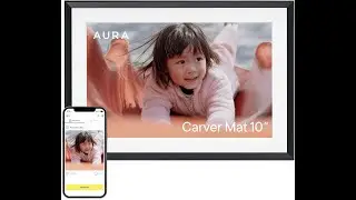 Обзор фоторамки Aura Digital: лучшая рамка для подарка?