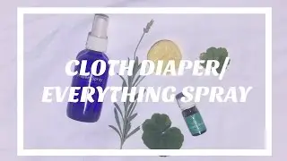 Cloth Diaper/ Everything spray