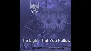 The Abysmal Gate - The Light That You Follow is a Fucking Lie.  (with lyrics).