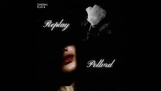 Pollvrd & Mrruffupdaspeaker - Replay (prod. by @mrruffupdaspeaker) (Remastered)