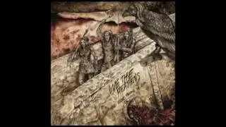 We The Heathens The Blood Behind The Dam full album (2016)