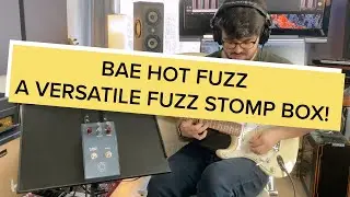 Review: BAE Hot Fuzz Is this the most versatile Fuzz pedal