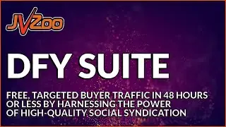 DFY Suite 3 - Free, Targeted Buyer-Traffic In 48 Hours Or Less