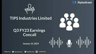 TIPS Industries Limited Q3 FY23 Earnings Concall