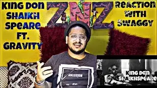 King Don - ShaikhSpeare Ft. Gravity | Reaction Video | Swaggy | SQuaD ZNZ