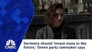 Germany should 'invest more in the future,' Green party lawmaker says